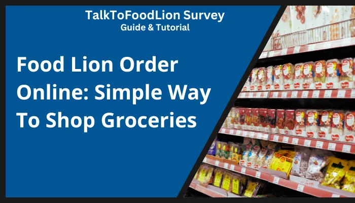 Food Lion Order Online: Simple Way to Shop Groceries Food Lion Order Online: Simple Way to Shop Groceries