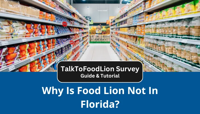 Why Is Food Lion Not In Florida?